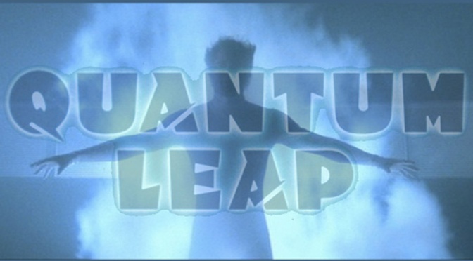 Quantum Leap: Sam’s Ten Most Memorable Leaps…